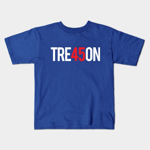 TRE45ON - Treason 45 Kids T-Shirt by Vector Deluxe